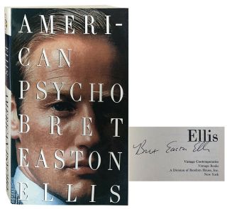 Bret Easton Ellis / American Psycho Signed 1st Edition 1991
