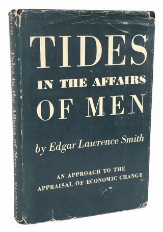 1939 Tides In The Affairs Of Men By Edgar Smith 1st Ed Dj Wall Street W.  D.  Gann