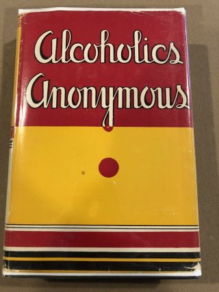 Alcoholics Anonymous First Edition 15th Printing 1954 Odj