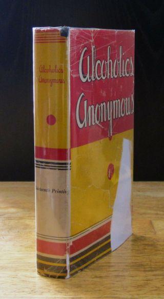 Alcoholics Anonymous (1950) 1st Edition,  13th Printing,  Wrapper