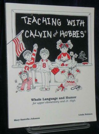 Teaching With Calvin And Hobbes Bill Watterson 1993 1st Edition