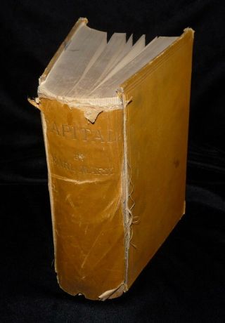 Capital By Karl Marx - 1889 American Edition - 800 Page Combined Volume