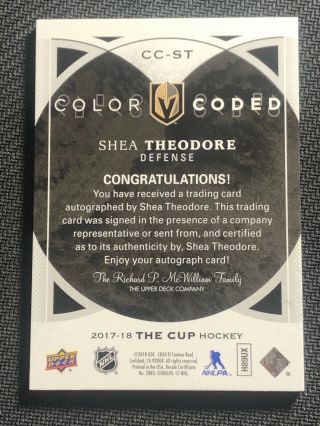 2017 - 18 UPPER DECK THE CUP SHEA THEODORE COLOR CODED AUTO CC - ST ed 5/33 2