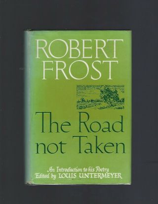 The Road Not Taken Robert Frost Signed First Edition Third Printing Scarce