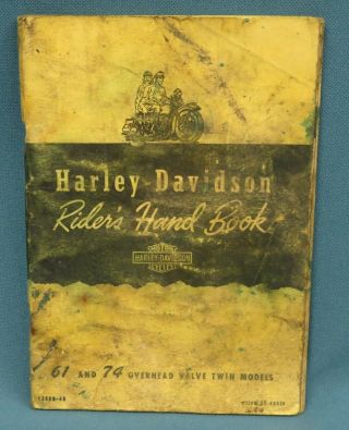 1948 Harley Davidson Riders Hand Book 61 & 74 Overhead Valve Twin Models