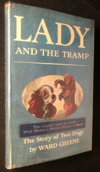 Ward Greene / Lady And The Tramp First Printing First Edition 1953