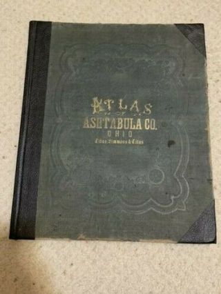 Atlas Of Ashtabula County Ohio 1874 - D.  J.  Lake,  C.  E.  - Titus,  Simmons,  & Titus