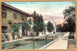 Tucson,  Arizona 1910 Vintage Picture Postcard - Typical Tucson Residences