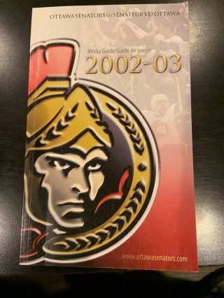 Ottawa Senators 2002 - 2003 Season Nhl Media Guide Hockey