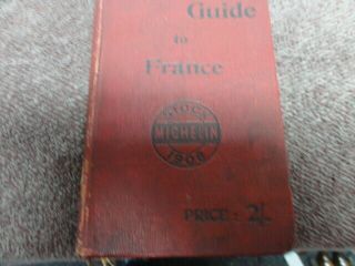 1908 Michelin Guide To France Over 700 Pages With Maps English Edition 3
