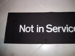 NYC SUBWAY SIGN R27 ROLL SIGN LARGE 24X9 NOT IN SERVICE URBAN TRANSIT ART N.  Y. 2