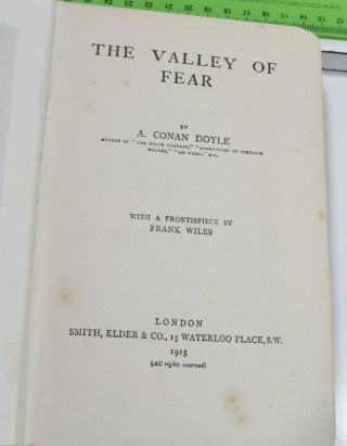 VALLEY OF FEAR/1915/RARE 1st Edit/ARTHUR CONAN DOYLES LAST SHERLOCK HOLMES NOVEL 3