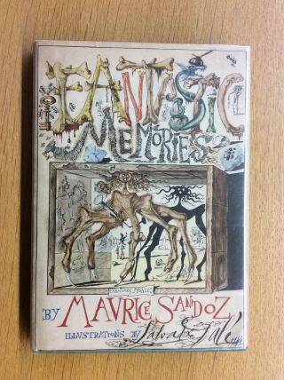 Fantastic Memories By Maurice Sandoz Illustrated By Salvador Dali 1944 1st Ed.