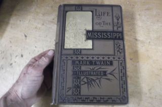 Life On The Mississippi By Mark Twain - First Edition,  First State - - 1883
