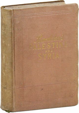Karl Baedeker Palestine & Syria Handbook For Travellers 1889 Maps,  Plates,  Views