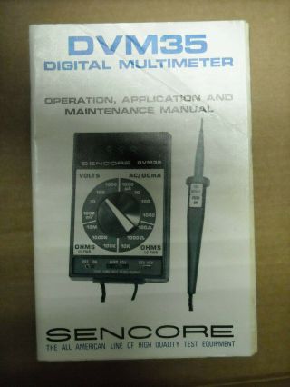 Orig.  Sencore Dvm35 Digital Multimeter Operation,  Application,  Maintenance Man.