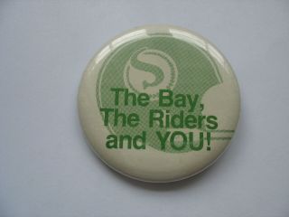 Saskatchewan Roughriders Pinback Button - The Bay - The Riders And You