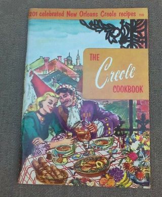 Vintage 1955 Culinary Arts Institute The Creole Cookbook 201 Recipes Orleans