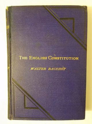 The English Constitution By Walter Bagehot,  Kegan Paul Et Al.  1882 3rd Edition