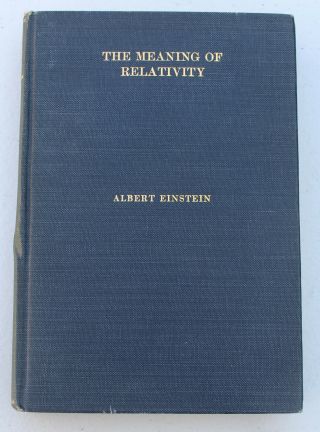 1923 The Meaning Of Relativity By Albert Einstein 1st Edition Book Princeton