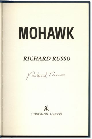 Mohawk - Signed by Richard Russo - First Hardcover Edition - UK 1987 2