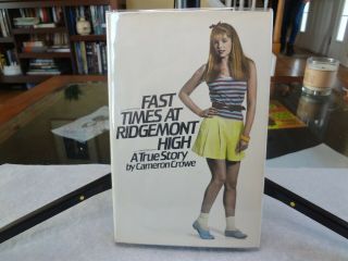 1981 Fast Times At Ridgemont High Hc/dj True 1st Printing Book Cameron Crowe Vf
