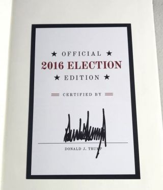 2016 Signed,  President Donald Trump The Art Of Deal,  Election Make America Great