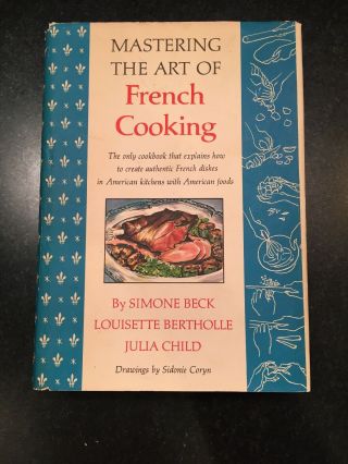 Julia Child Mastering The Art Of French Cooking 1st Edition 1961 - 2nd Printing