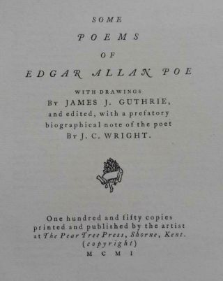 PEAR TREE PRESS JAMES GUTHRIE SOME POEMS OF EDGAR ALLAN POE 1 OF ONLY 150 COPIES 3