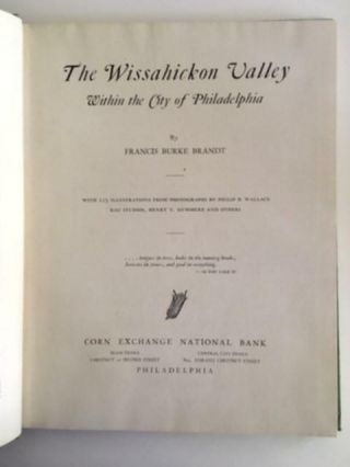 The Wissahickon Valley Within The City Of Philadelphia By Fances Brandt 1st 1927