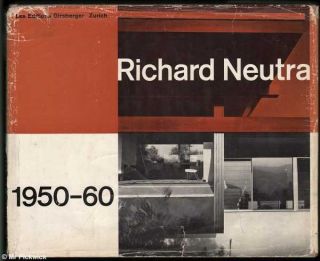W.  Boesiger Richard Neutra 1950 - 60 1959 1st Ed.  Hc Book