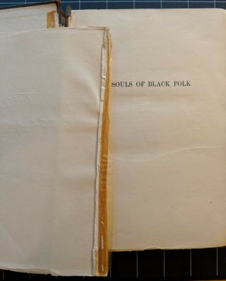 The Souls of Black Folk W.  E.  B.  DuBois 1903 Hardcover 2nd Edition 3