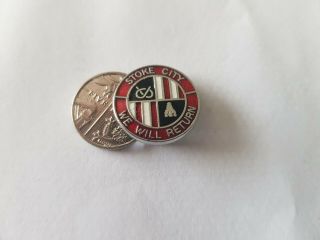 Vintage Stoke City We Will Return Enamel Pin Badge
