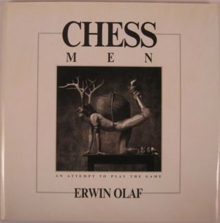 Erwin Olaf / Chess Men An Attempt To Play The Game First Edition 1988