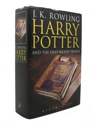 J.  K.  Rowling Harry Potter And The Half - Blood Prince 1st Edition 1st Printing