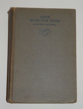 Gone With The Wind - May 1936,  1st Edition 1st Printing By Margaret Mitchell