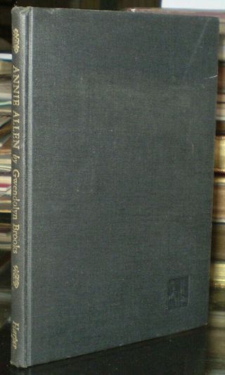 1949,  1st Ed,  Annie Allen,  By Gwendolyn Brooks,  Pulitzer Prize Winner,  Poetry