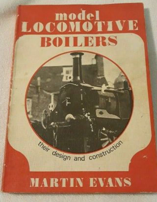 Vintage Book 1976 Model Locomotive Boilers Railway Train Design And Construction