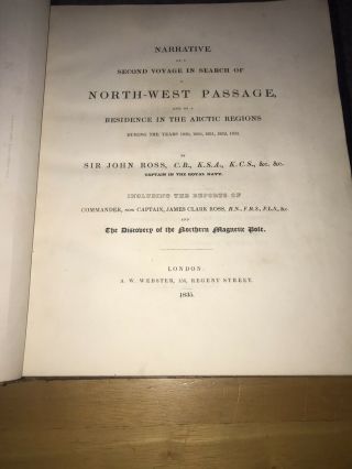 Sir John Ross,  Narrative Of A Second Voyage In Search Of A Northwest Passage