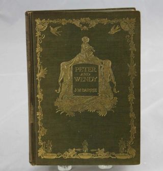 Peter And Wendy J M Barrie 1st Edition 1st Printing Oct 1911 Peter Pan