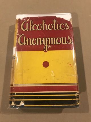 Alcoholics Anonymous 1st Edition 10th Printing 1946 Odj