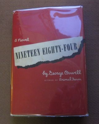 Nineteen Eighty - Four By George Orwell - 1st Hcdj 1949 - $3.  00 1984 Red