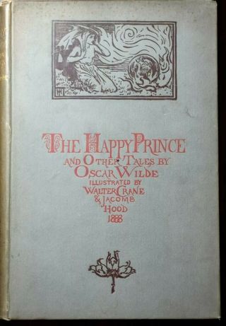 1888 1st American Ed The Happy Prince And Other Tales By Oscar Wilde Illustrated