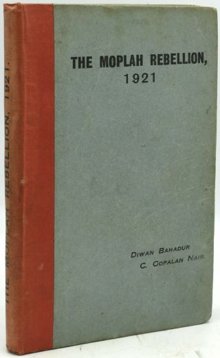 Diwan Bahadur C Gopalan Nair / The Moplah Rebellion 1921 First Edition 289565