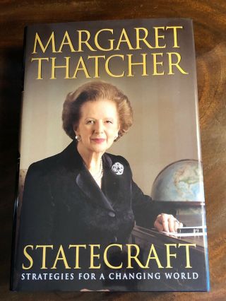Statecraft Margaret Thatcher Signed First Edition 2002 Harper Collins Book
