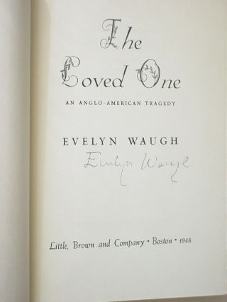Scarce THE LOVED ONE by Evelyn Waugh (HC) VG - F/Signed 2