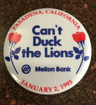 Penn State Can’t Duck The Lions Rose Bowl 1995 Vintage Pin Back Button