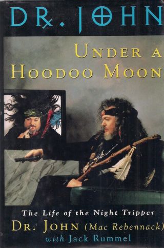 Dr.  John " Under A Hoodoo Moon " (1994) Signed First Printing W/ Drawing Of Piano