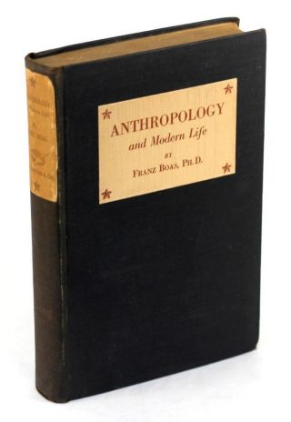 First Edition 1928 Anthropology And Modern Life Franz Boas Classic Hardcover