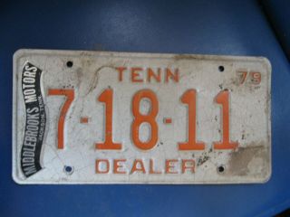 11979 Tennessee Dealer License Plate 7 - 18 - 11